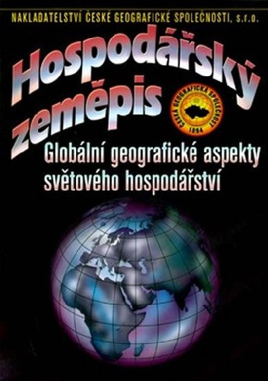 Hospodsk zempis - Globln geografick aspekty svtovho hospodstv - Ivan Bik
