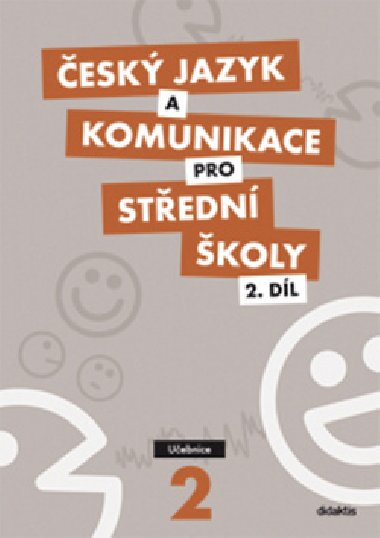 Český jazyk a komunikace pro SŠ - 2. díl (učebnice) - Ivana Bozděchová