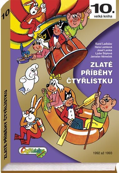 Zlat pbhy tylstku - 10. kniha z let 1992 a 1993 - Josef Lamka; Ljuba tplov; Hana Lamkov; Jaroslav Nmeek