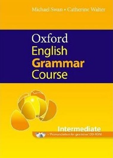 OXFORD ENGLISH GRAMMAR COURSE INTERMEDIATE WITHOUT ANSWERS - 