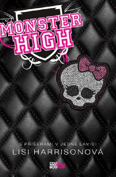 Monster High S perami v jedn lavici - Lisi Harrison