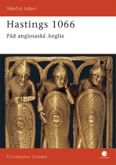 HASTINGS 1066 - Christopher Gravett