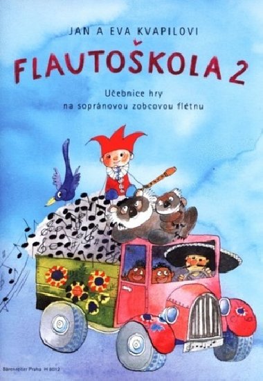 Flautokola 2 - Uebnice hry na soprnovou zobcovou fltnu - Jan Kvapil; Eva Kvapilov