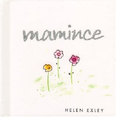 MAMINCE - Helen Exley