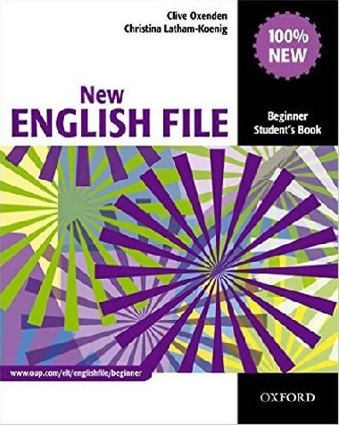 NEW ENGLISH FILE BEGINNER STUDENT'S BOOK - Clive Oxenden