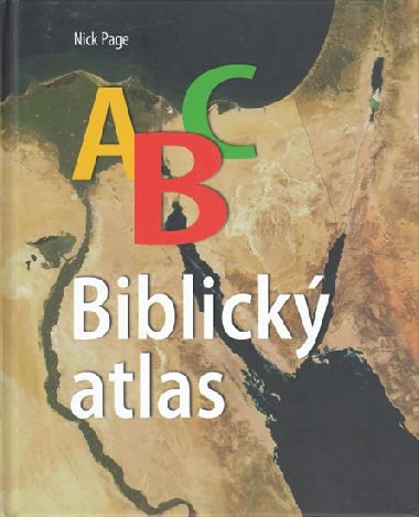 ABC Biblick atlas - Nick Page