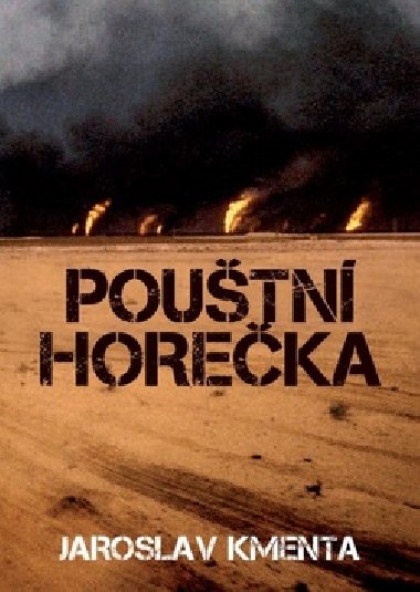 Poutn horeka - Jaroslav Kmenta