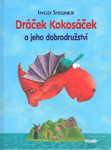 DREK KOKOSEK A JEHO DOBRODRUSTV - Ingo Siegner