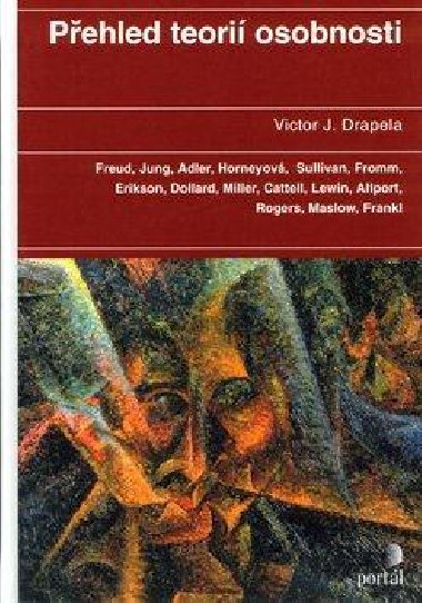 Pehled teori osobnosti - Victor J. Drapela