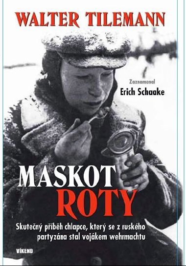 MASKOT ROTY - Walter Tilemann; Erich Schaake