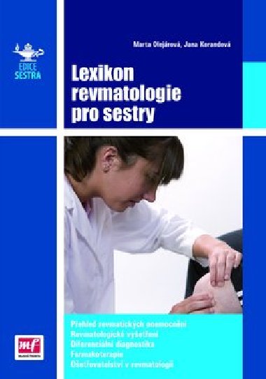 Lexikon revmatologie pro sestry - Marta Olejrov; Jana Korandov