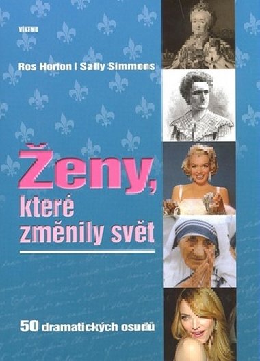 ENY, KTER ZMNILY SVT - Sally Simmons; Ros Horton