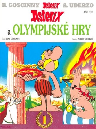 ASTERIX A OLYMPIJSK HRY - Ren Goscinny; Albert Uderzo
