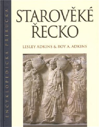 IVOT VE STRAOVKM ECKU - Lesley Adkins; Roy A. Adkins
