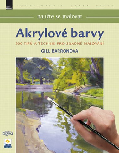 Naute se malovat Akrylov barvy - Gill Barronov