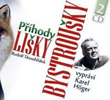 Phody liky Bystrouky - 2 CD (te Karel Hger) - Rudolf Tsnohldek; Karel Hger; Jan Skcel