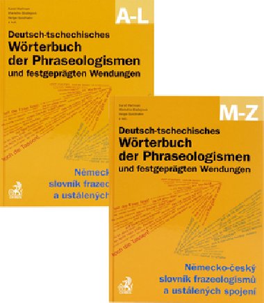 DEUTSCH-TSCHECHISCHES WRTERBUCH DER PHRASEOLOGISMEN A-L, M-Z - Karel Heman
