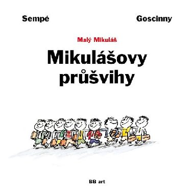 Mikulovy prvihy - Ren Goscinny; Jean-Jacques Semp