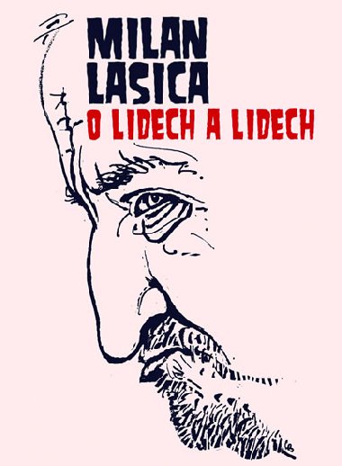 LASICA - O LIDECH A LIDECH - Milan Lasica