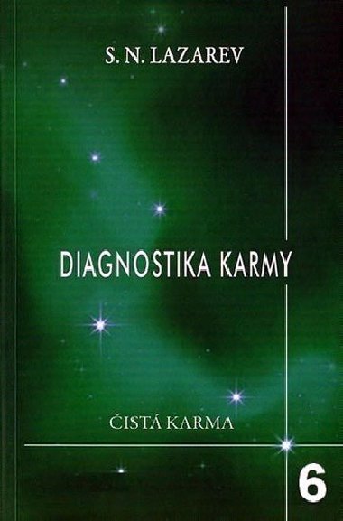 Diagnostika karmy 6 - Stupn k boskmu - S.N. Lazarev