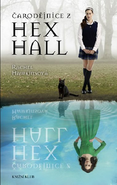 Hex Hall 1: arodjnice z Hex Hall - Rachel Hawkinsov