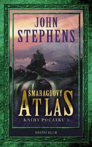 Knihy potku 1: Smaragdov atlas - John Stephens