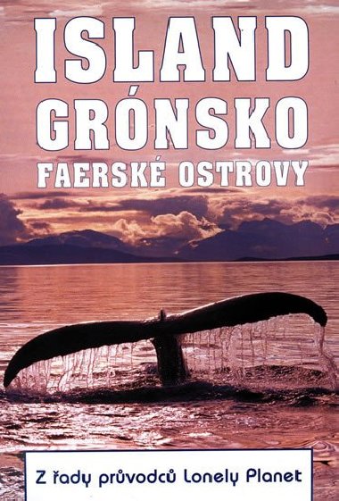 ISLAND GRNSKO FAERSK OSTROVY - Graeme Cornwalis; Deanna Swaney