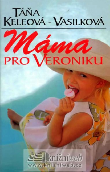 Mma pro Veroniku - Ta Keleov-Vasilkov