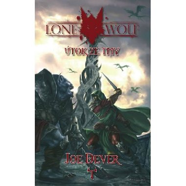 Lone Wolf tok ze tmy - Kniha 1 - Joe Dever