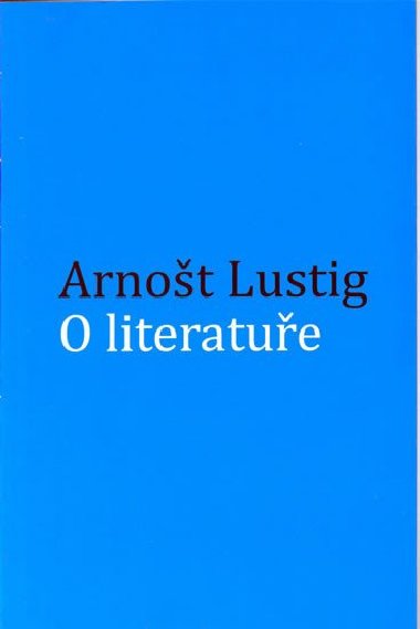 O literatue - Arnot Lustig