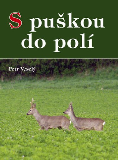 S PUKOU DO POL - Petr Vesel