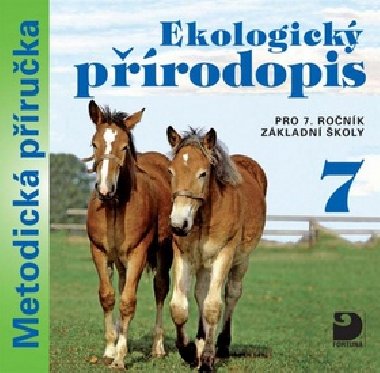 EKOLOGICK PRODOPIS PRO 7. RONK ZKLADN KOLY NA CD - METODICK PRUKA - Danue Kvasnikov