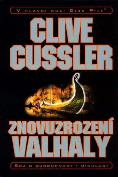 ZNOVUZROZEN VALHALY - Clive Cussler