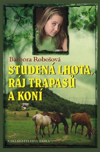 STUDEN LHOTA, RJ TRAPAS A KON - Barbora Roboov