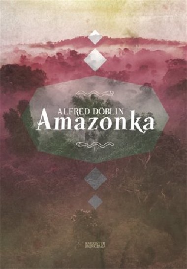 AMAZONKA - Alfred Dblin