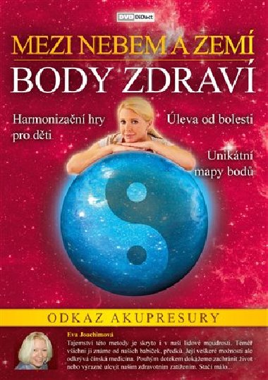 BODY ZDRAV - ODKAZ AKUPRESURY - DVD - Joachimov Eva