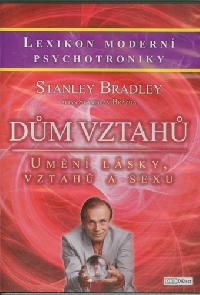 DM VZTAH - UMN LSKY, VZTAH A SEXU DVD - Bradley Stanley - Brzda Stanislav