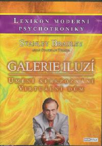 GALERIE ILUZ - UMN SEBEPOZNN VIRTULN DM - DVD - Bradley Stanley - Brzda Stanislav