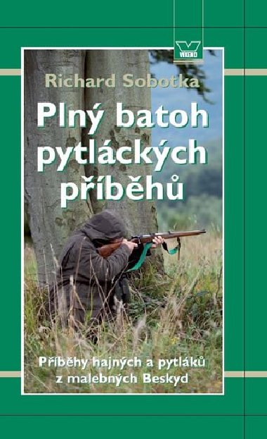 Pln batoh pytlckch pbh II. - Richard Sobotka