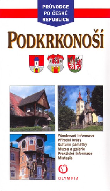 PODKRKONOŠÍ - Marcela Nováková; Jiří Morávek