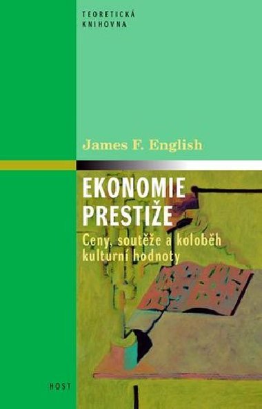 EKONOMIE PRESTIE - James F. English