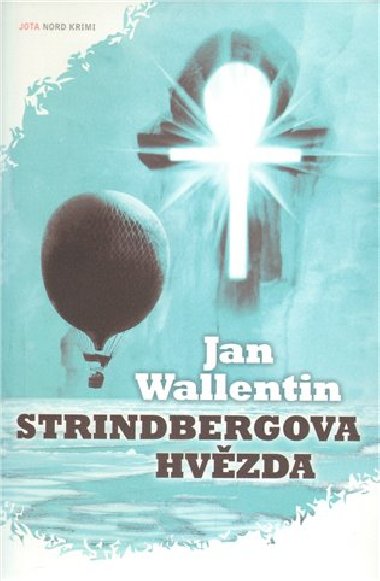 STRINDBERGOVA HVZDA - Jan Wallentin