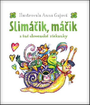 SLIMIK, MIK A IN SLOVENSK RIEKANKY - Anna Gajov
