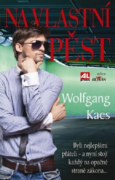 NA VLASTN PST - Wolfgang Kaes