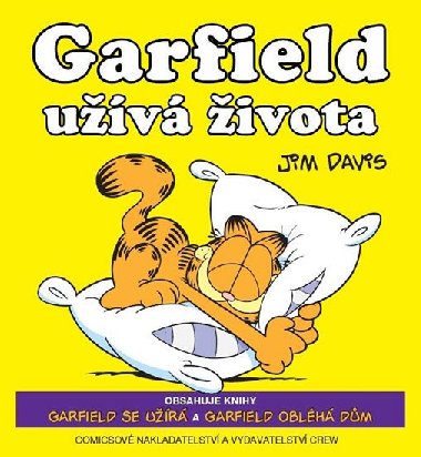 GARFIELD UŽÍVÁ ŽIVOTA - Jim Davis