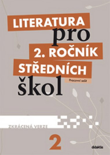 Literatura pro 2. ronk S - pracovn seit (zkrcen verze) - M. Kulhav