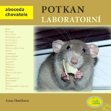 Potkan laboratorn - Abeceda chovatele - Anna Horkov