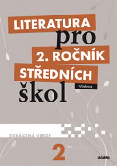 Literatura pro 2. ročník SŠ - učebnice (zkrácená verze) - Taťána Polášková