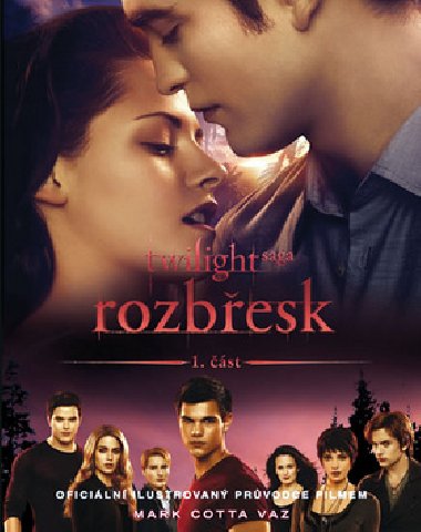 ROZBESK 1 - OFICILN ILUSTROVAN PRVODCE FILMEM - Mark Cotta Vaz