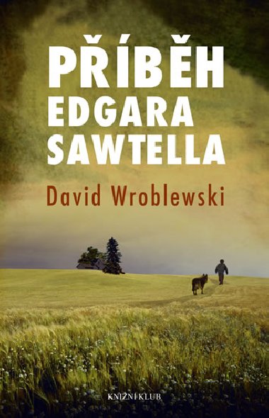 Pbh Edgara Sawtella - David Wroblewski